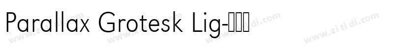 Parallax Grotesk Lig字体转换